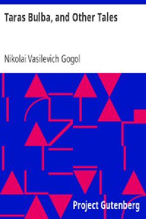 [Gutenberg 1197] • Taras Bulba, and Other Tales